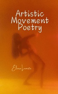 bokomslag Artistic Movement Poetry