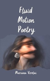 bokomslag Fluid Motion Poetry