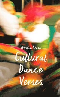 bokomslag Cultural Dance Verses