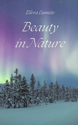 Beauty in Nature 1