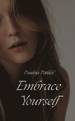 Embrace Yourself 1