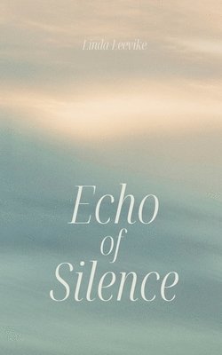 Echo of Silence 1