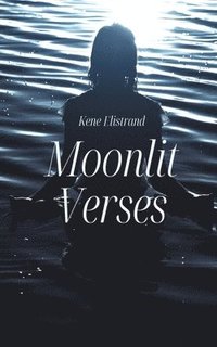 bokomslag Moonlit Verses