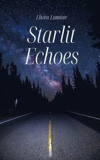 bokomslag Starlit Echoes