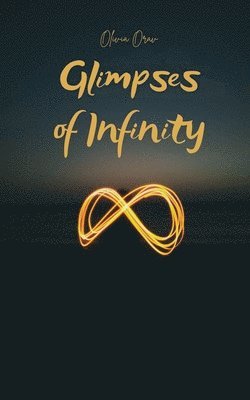 Glimpses of Infinity 1