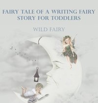 bokomslag Fairy Tale Of A Writing Fairy