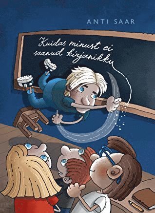 Anti Saar - Hur jag inte blev en författare (Estniska), Inbunden