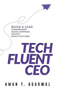 bokomslag Tech Fluent CEO