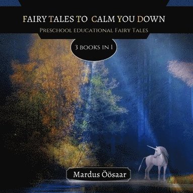 bokomslag Fairy Tales To Calm You Down