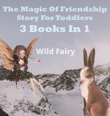 The Magic Of Friendship 1