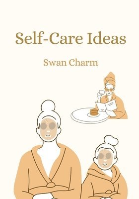 Self-Care Ideas 1