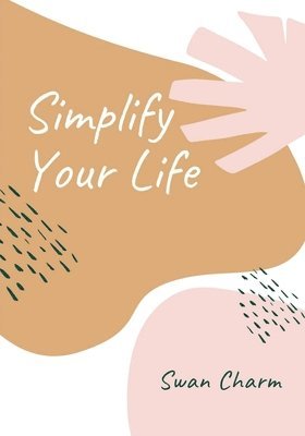 Simplify Your Life 1