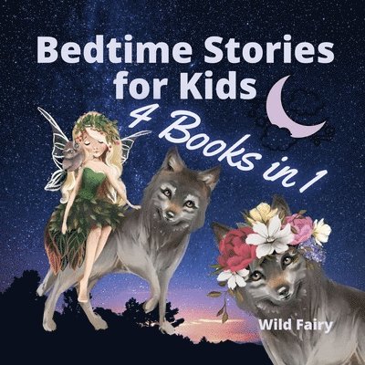 Bedtime Stories for Kids - 4 Books in 1