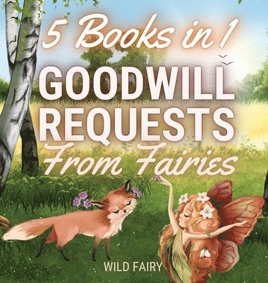 Wild Fairy - Goodwill Requests From Fairies, Inbunden