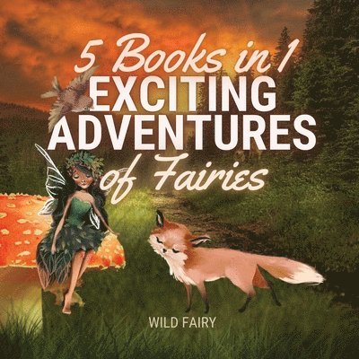 Exciting Adventures of Fairies 1