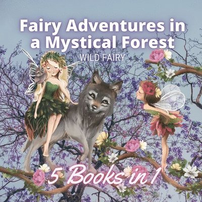 Fairy Adventures in a Mystical Forest 1