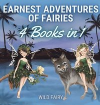 bokomslag Earnest Adventures of Fairies