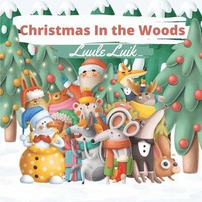 Christmas In the Woods 1