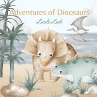 bokomslag Adventures of Dinosaurs