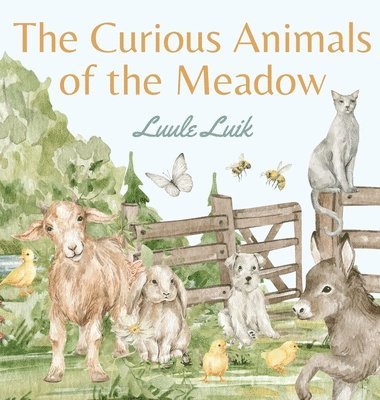 The Curious Animals of the Meadow 1