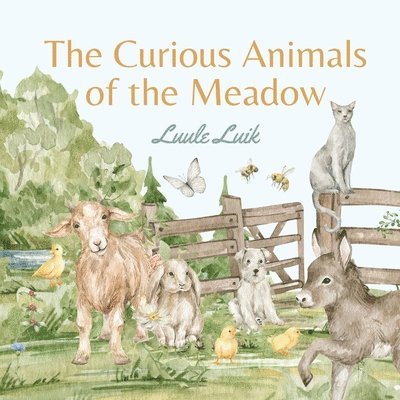 The Curious Animals of the Meadow 1