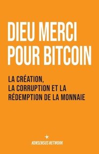 bokomslag Dieu merci pour bitcoin