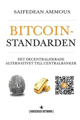 Saifedean Ammous, Björn Tisjö - Bitcoinstandarden, Häftad