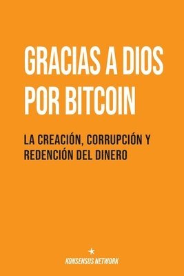 bokomslag Gracias a Dios por Bitcoin