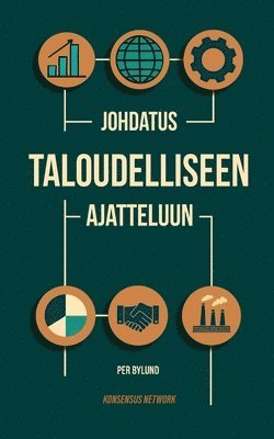 Per Bylund, @Realkeksi, @realkeksi - Johdatus Taloudelliseen Ajatteluun, Häftad