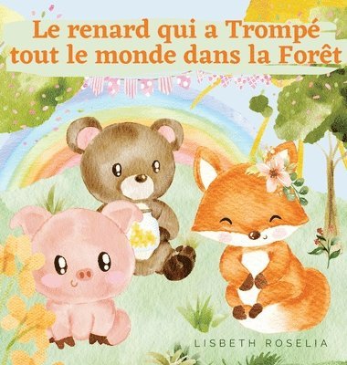 Le renard qui a Tromp tout le monde dans la Fort 1