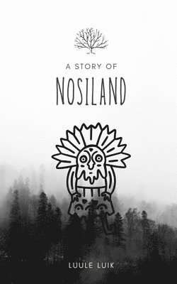 A story of Nosiland 1