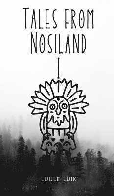 bokomslag Tales from Nosiland