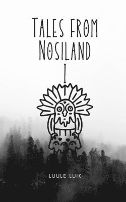 bokomslag Tales from Nosiland