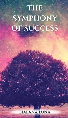 bokomslag The Symphony of Success