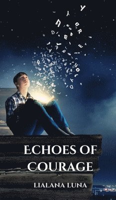 Echoes of Courage 1