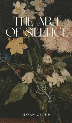 The Art of Silence 1