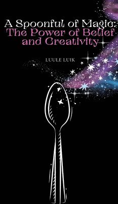 bokomslag Spoonful of Magic