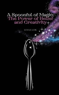 bokomslag Spoonful of Magic