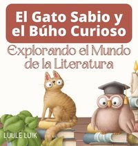 bokomslag El Gato Sabio y el Buho Curioso