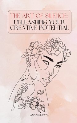 Annabel Swan - Art of Silence, Häftad