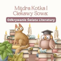 bokomslag M&#261;dra Kotka I Ciekawy Sowa