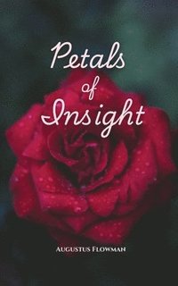 bokomslag Petals of Insight