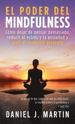 Daniel J Martin, Daniel J. Martin - poder del mindfulness, Inbunden