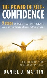 bokomslag The power of self-confidence