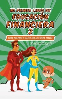 bokomslag Mi Primer Libro de Educación Financiera 2