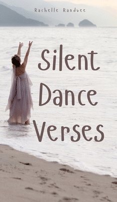 bokomslag Silent Dance Verses