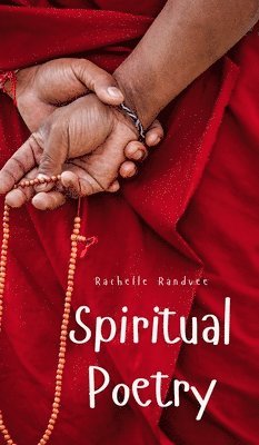 Rachelle Randvee - Spiritual Poetry, Inbunden