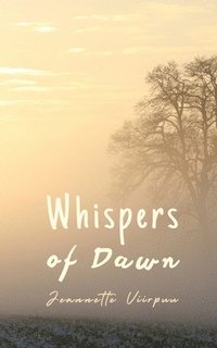 bokomslag Whispers of Dawn