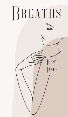 Jessy Jänes - Breaths, Inbunden