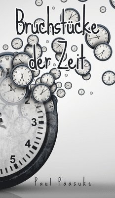 bokomslag Bruchstücke der Zeit